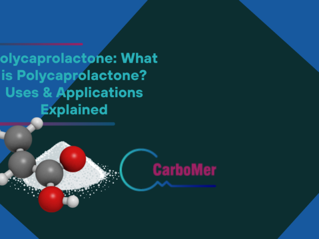 Polycaprolactone What is Polycaprolactone Uses Applications Explained